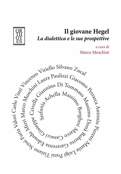 Il giovane Hegel. La dialettica e le sue prospettive - copertina