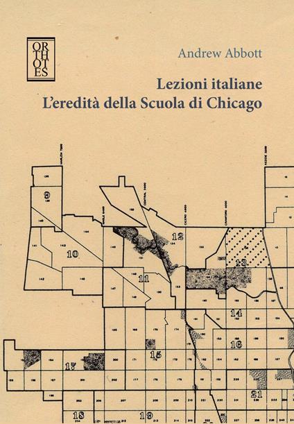 Lezioni italiane. L'eredità della Scuola di Chicago - Andrew Abbott - copertina