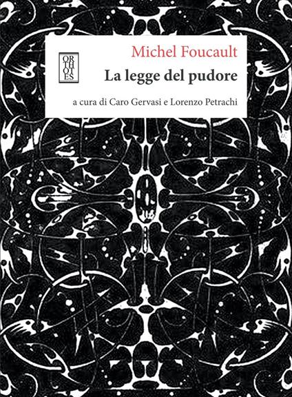 La legge del pudore - Michel Foucault,Caro Gervasi,Lorenzo Petrachi - ebook