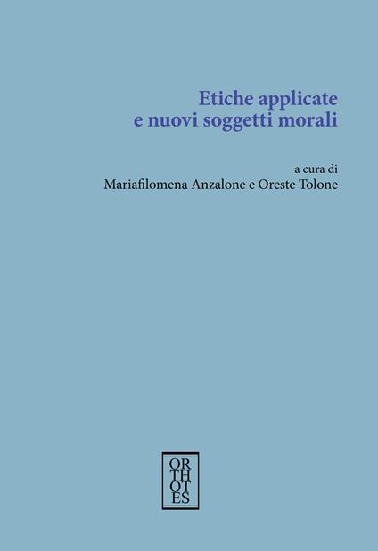 Etiche applicate e nuovi soggetti morali - copertina