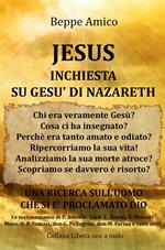 Jesus. Inchiesta su Gesù di Nazareth. Una ricerca sull'uomo che si è proclamato Dio