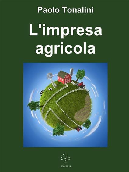 L' impresa agricola - Paolo Tonalini - ebook