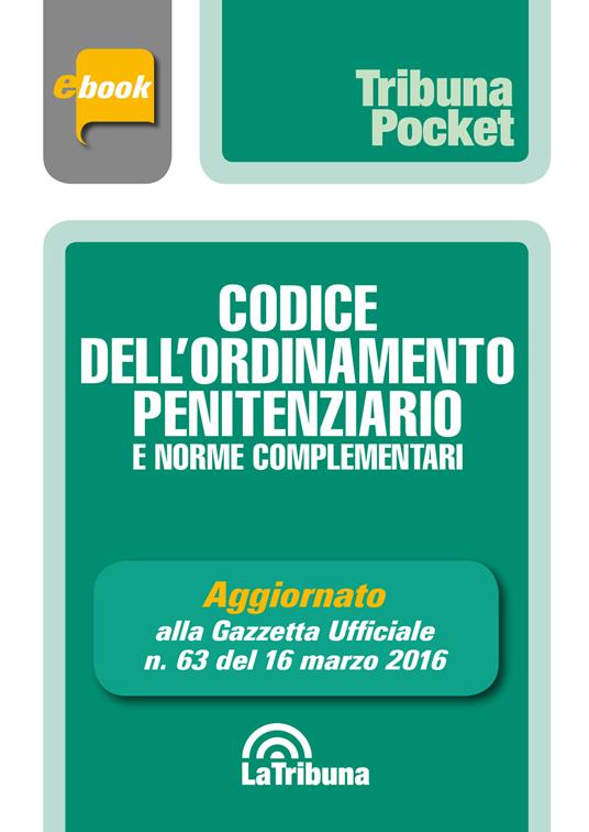 Codice dell'ordinamento penitenziario e norme complementari - V.V.A.A., -  Ebook - EPUB2 con Adobe DRM | IBS