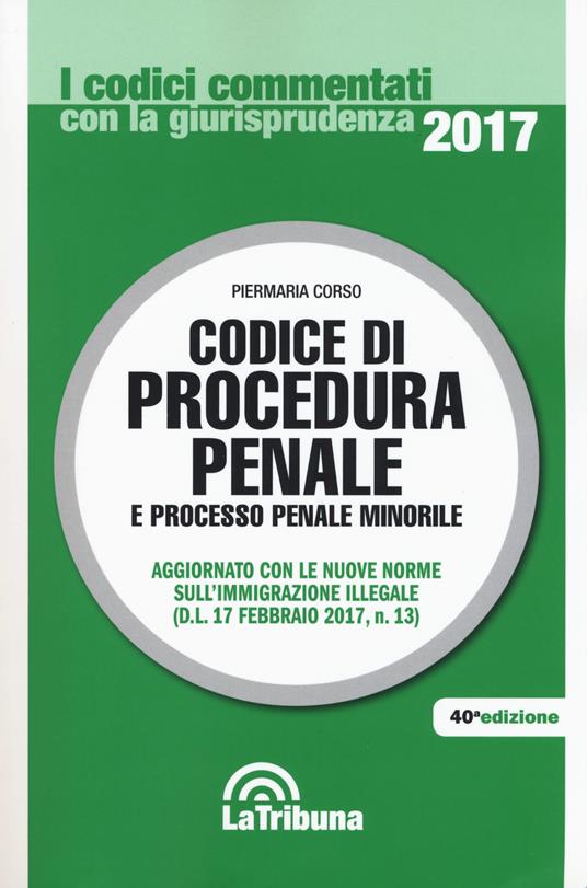 Codice di procedura penale e processo penale minorile - Piermaria Corso - copertina