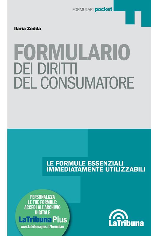 Formulario dei diritti del consumatore. Con Contenuto digitale per download e accesso on line - Ilaria Zedda - copertina