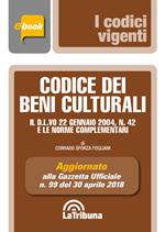 Codice dei beni culturali. Il D.L.vo 22 gennaio 2004, n. 42 e le norme complementari