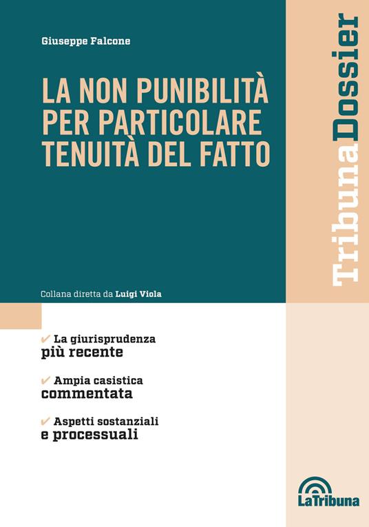 La non punibilità per particolare tenuità del fatto - Giuseppe Falcone - copertina