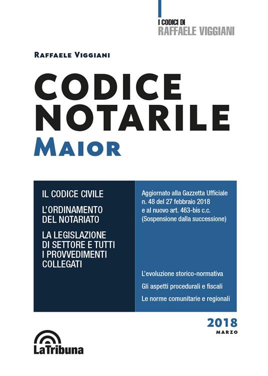 Codice notarile. Ediz. maior - Raffaele Viggiani - copertina