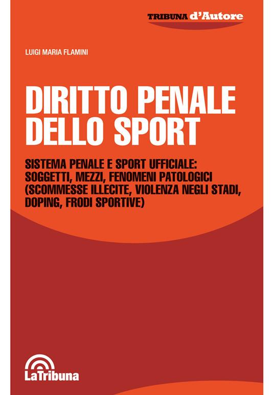 Diritto penale dello sport - Luigi Maria Flamini - copertina