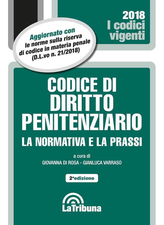 Codice di diritto penitenziario. La normativa e la prassi. Con Appendice di aggiornamento - copertina