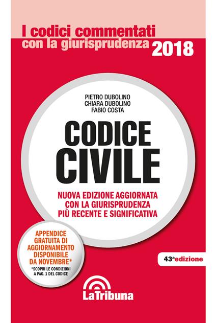 Codice civile - Pietro Dubolino,Chiara Dubolino,Fabio Costa - copertina