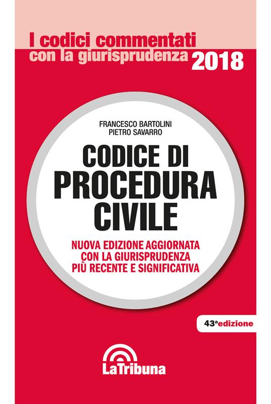 Codice di procedura civile - Francesco Bartolini,Pietro Savarro - copertina