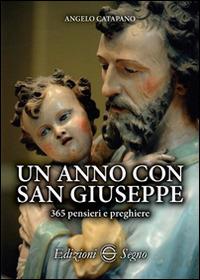 Un anno con san Giuseppe. 365 pensieri e preghiere - Angelo Catapano - copertina
