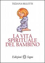 La vita spirituale del bambino