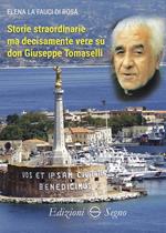 Storie straordinarie ma decisamente vere su don Giuseppe Tomaselli