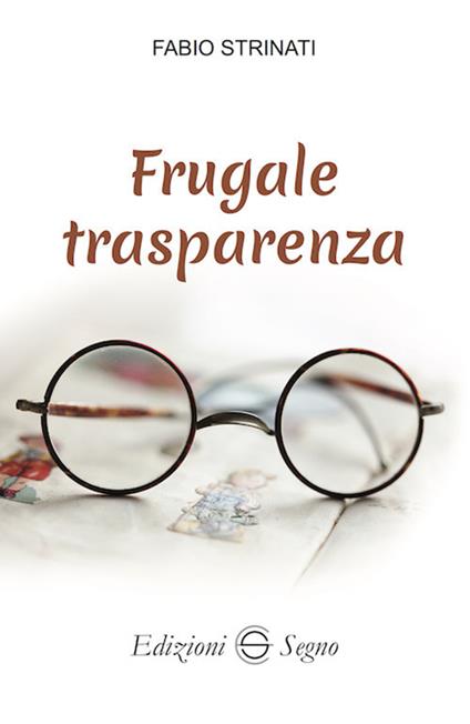 Frugale trasparenza - Fabio Strinati - copertina