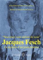 Jacques Fesch. Le mystére d'un jeune homme