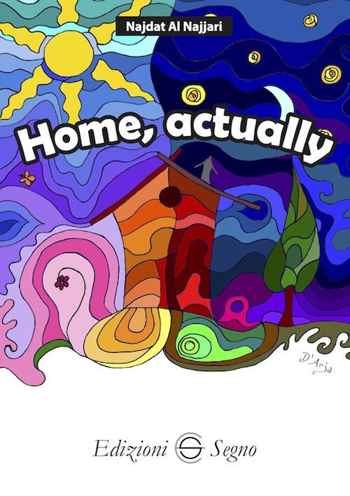 Home, actually - Najdat Al Najjari - copertina