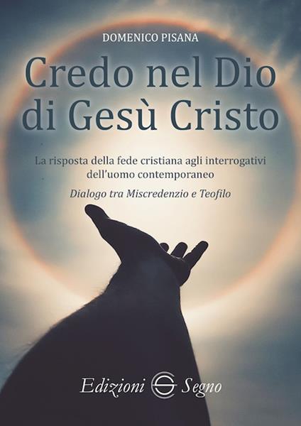 Credo nel Dio di Gesù Cristo - Domenico Pisana - copertina