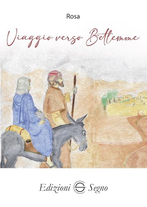 Viaggio verso Betlemme - Rosa - copertina