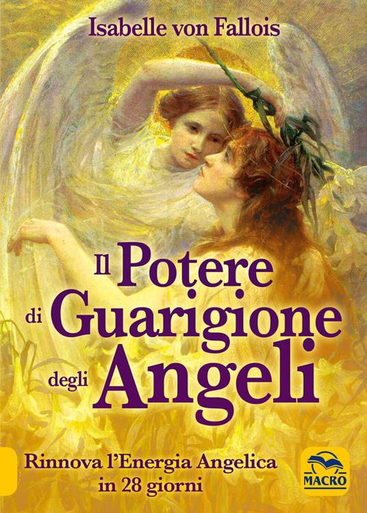 Il potere di guarigione degli angeli - Isabelle von Fallois - copertina