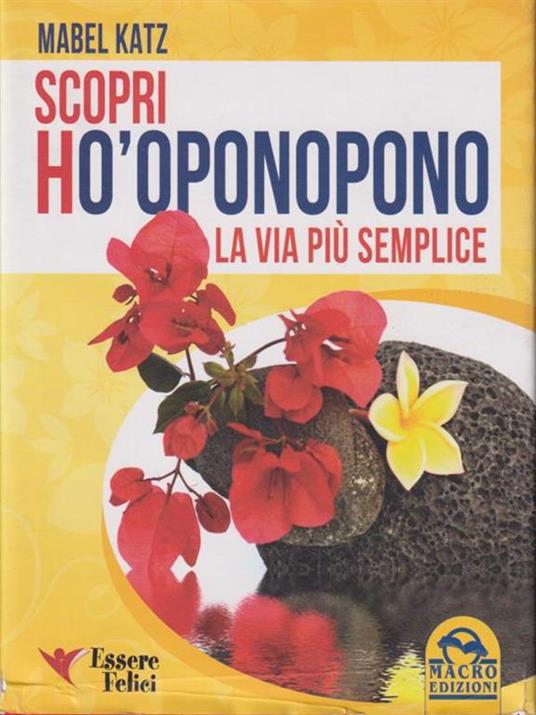 Scopri Ho'oponopono. La via più semplice - Mabel Katz - copertina