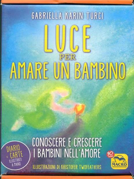 Luce per amare un bambino - Gabriella K. Turci - copertina