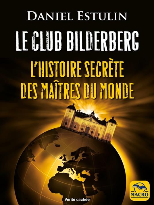 Le Club Bilderberg