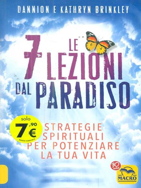 Le 7 lezioni dal paradiso - Dannion Brinkley,Kathryn Brinkley - 4