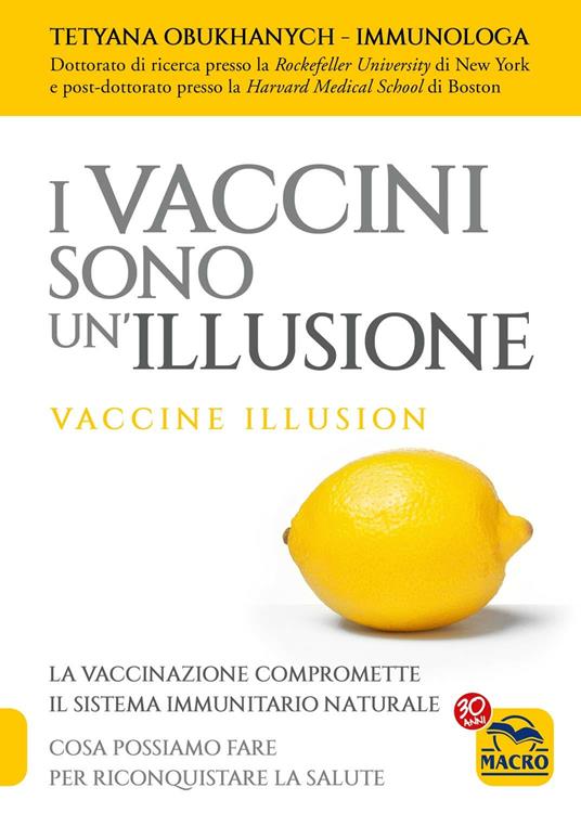 I vaccini sono un'illusione - Tetyana Obukhanych - 2