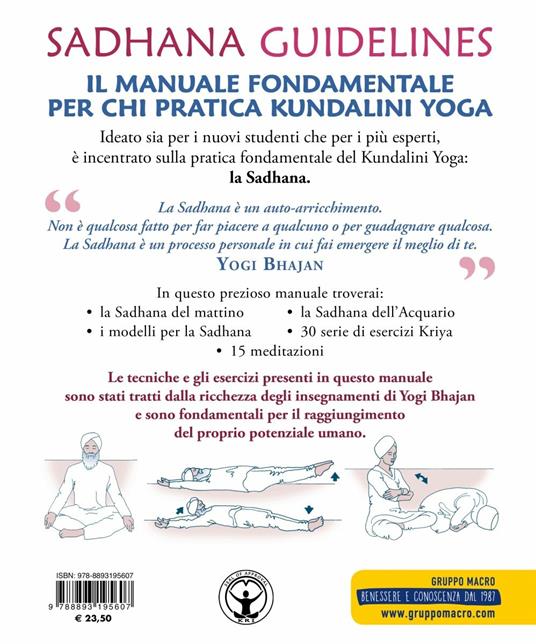 Sadhana guidelines. Il manuale fondamentale per chi pratica Kundalini yoga - Yogi Bhajan - 4