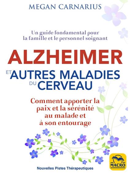 Alzheimer et autres maladies du cerveau