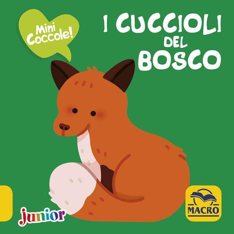 I cuccioli del bosco. Mini coccole - Maëlle Cheval - copertina