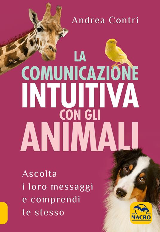 La comunicazione intuitiva con gli animali - Andrea Contri - copertina