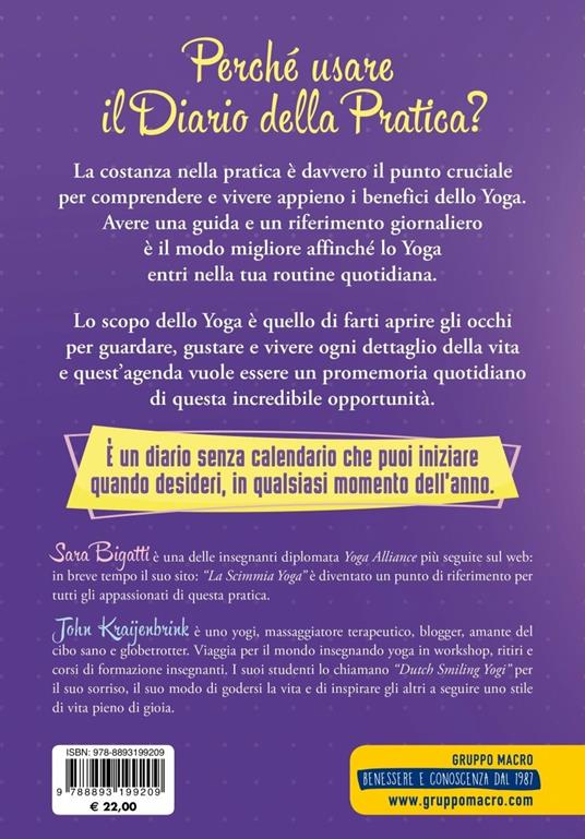 La scimmia Yoga. Il diario della pratica - Sara Bigatti - John Kraijenbrink  - - Libro - Macro Edizioni - Tecniche corporee | IBS