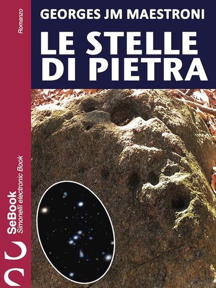 Le stelle di pietra - Georges Maestroni - copertina