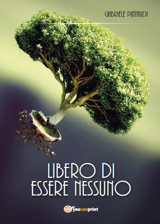 Libero di essere nessuno - Gabriele Pintaudi - copertina