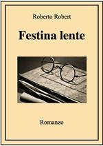 Festina lente