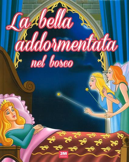 La bella addormentata nel bosco. Ediz. illustrata - copertina