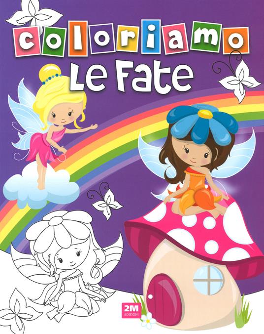 Coloriamo le fate. Ediz. a colori - copertina