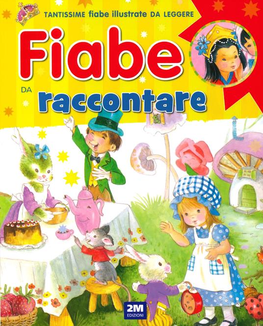 Fiabe da raccontare. Ediz. a colori - Consuelo Delgado - copertina