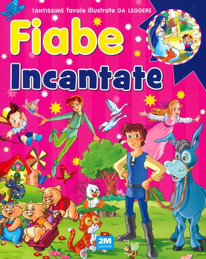 Fiabe incantate. Ediz. a colori - copertina