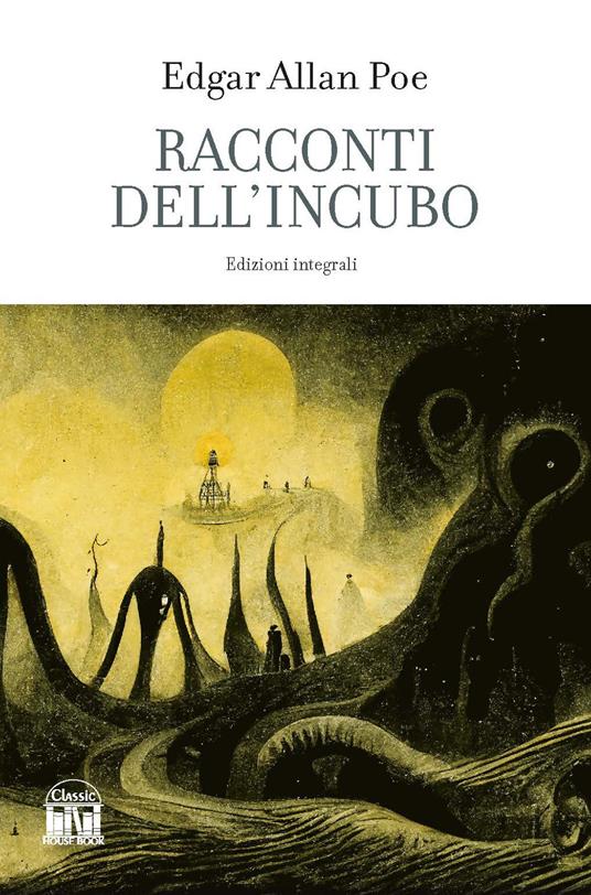 I racconti dell'incubo. Ediz. integrale - Edgar Allan Poe - copertina