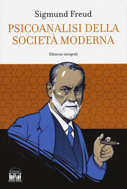 Psicoanalisi della società moderna - Sigmund Freud - copertina
