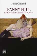 Fanny Hill. Memorie di una donna di piacere