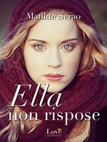 Ella non rispose