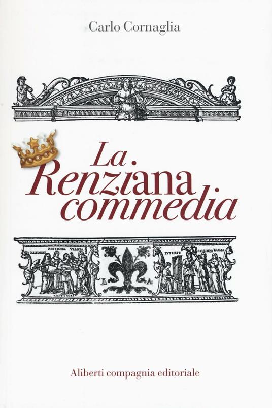 La renziana commedia - Carlo Cornaglia - copertina