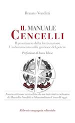 Il manuale Cencelli. Un manuale della lottizzazione. Un documento sulla gestione del potere