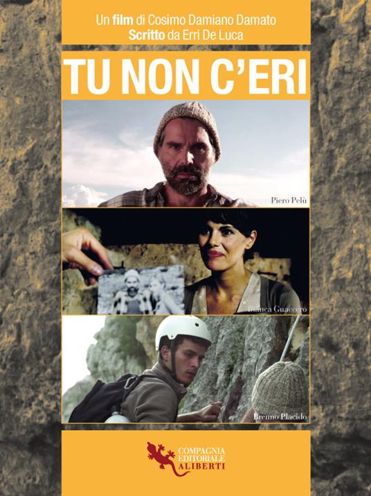 Tu non c'eri - Cosimo Damiano Damato,Erri De Luca - ebook