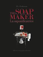 The soapmaker